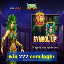 win 222 com login